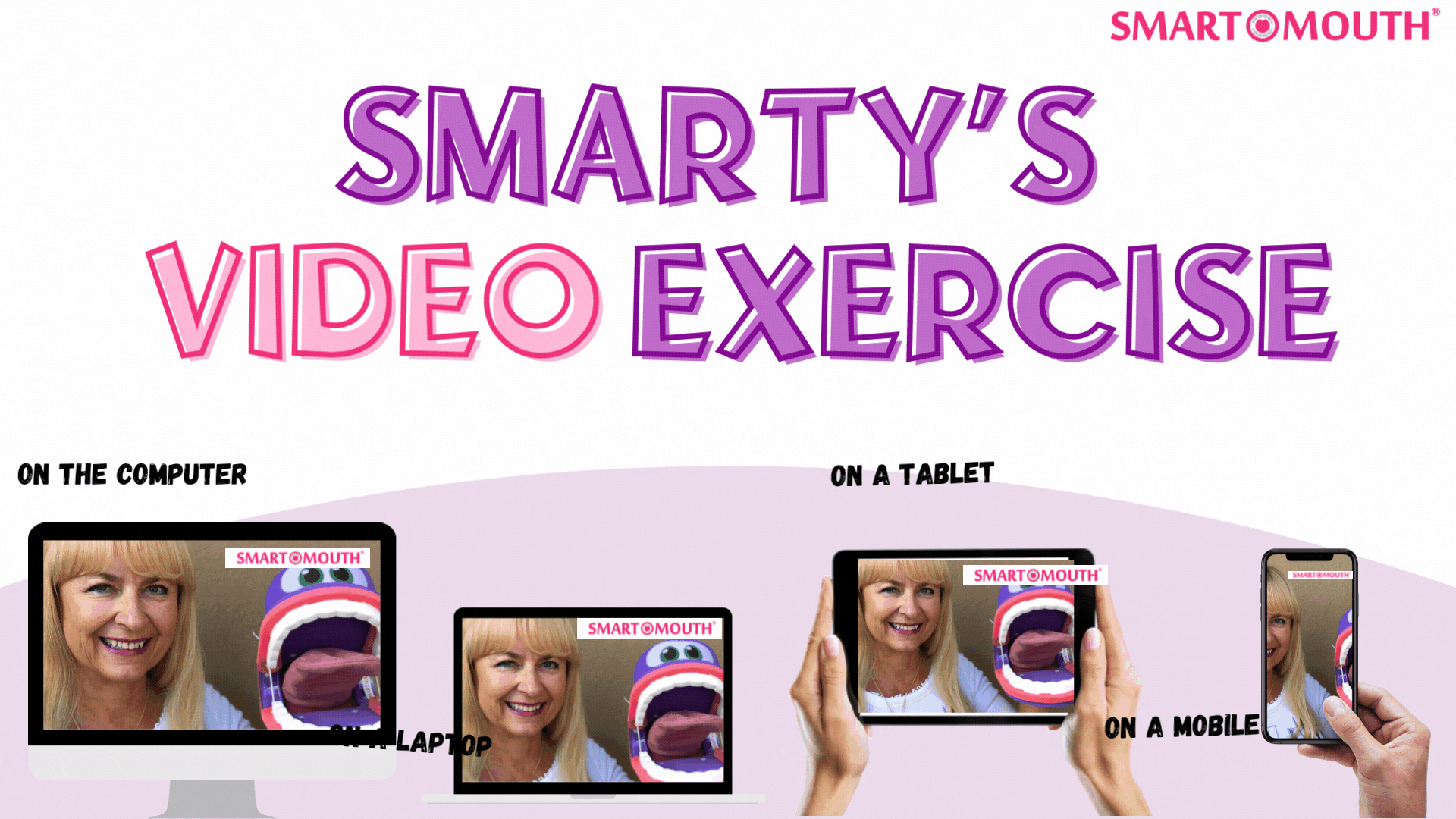 SMARTY’S  VIDEO EXERCISE